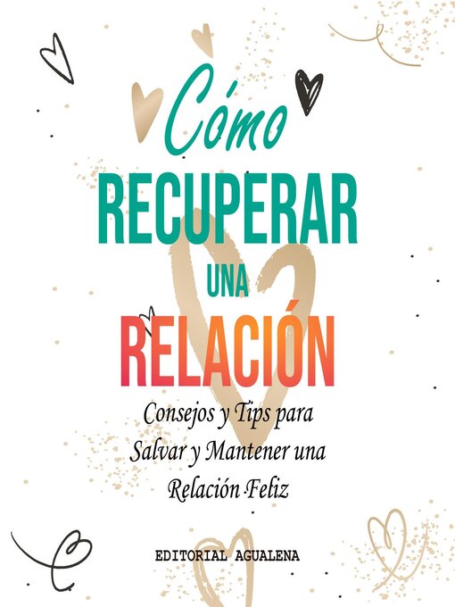 Title details for Como Recuperar una Relacion by Elena Diaz - Available